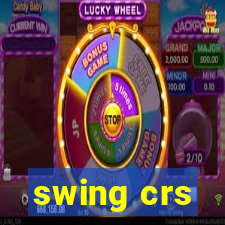 swing crs